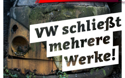 VW schließt mehrere Werke!