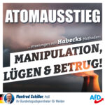 Atomausstieg: Erzwungen mit Habecks Methoden: Manipulation, Lügen & Betrug!