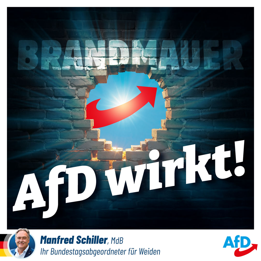 Die Brandmauer ist gefallen! AfD wirkt!