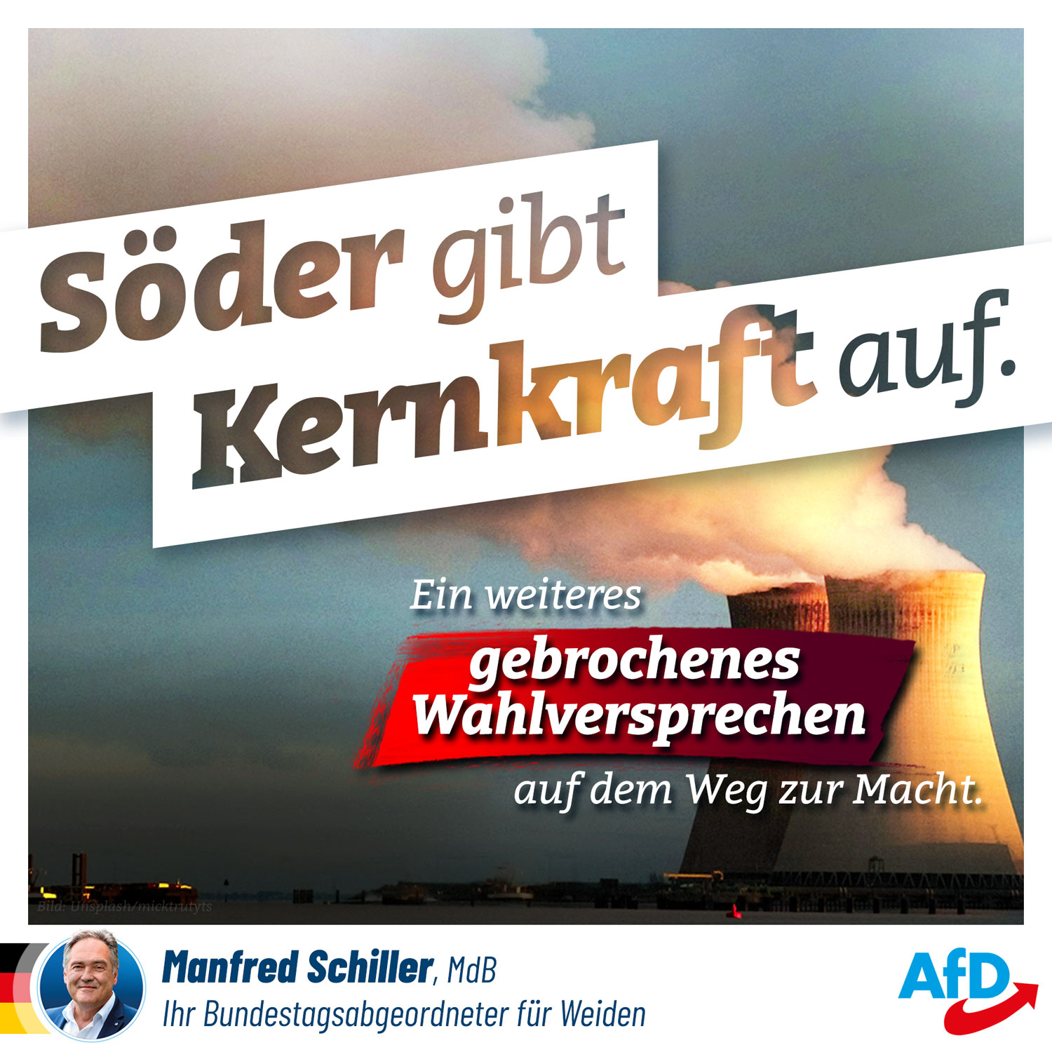 Ein weiteres gebrochenes Wahlversprechen: Söder gibt Kernkraft auf!