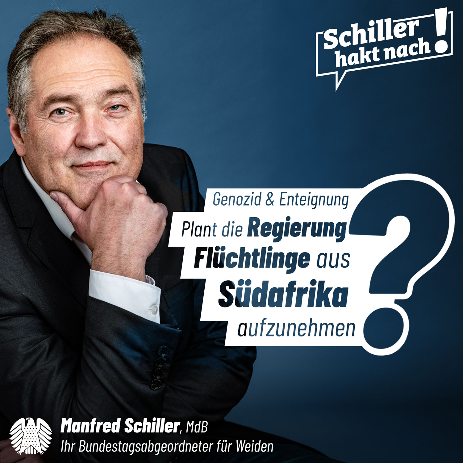 Frage an die Regierung: Ist geplant, südafrikanische Flüchtlinge in Deutschland aufzunehmen?