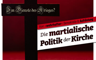 Martialische Politik der Kirche