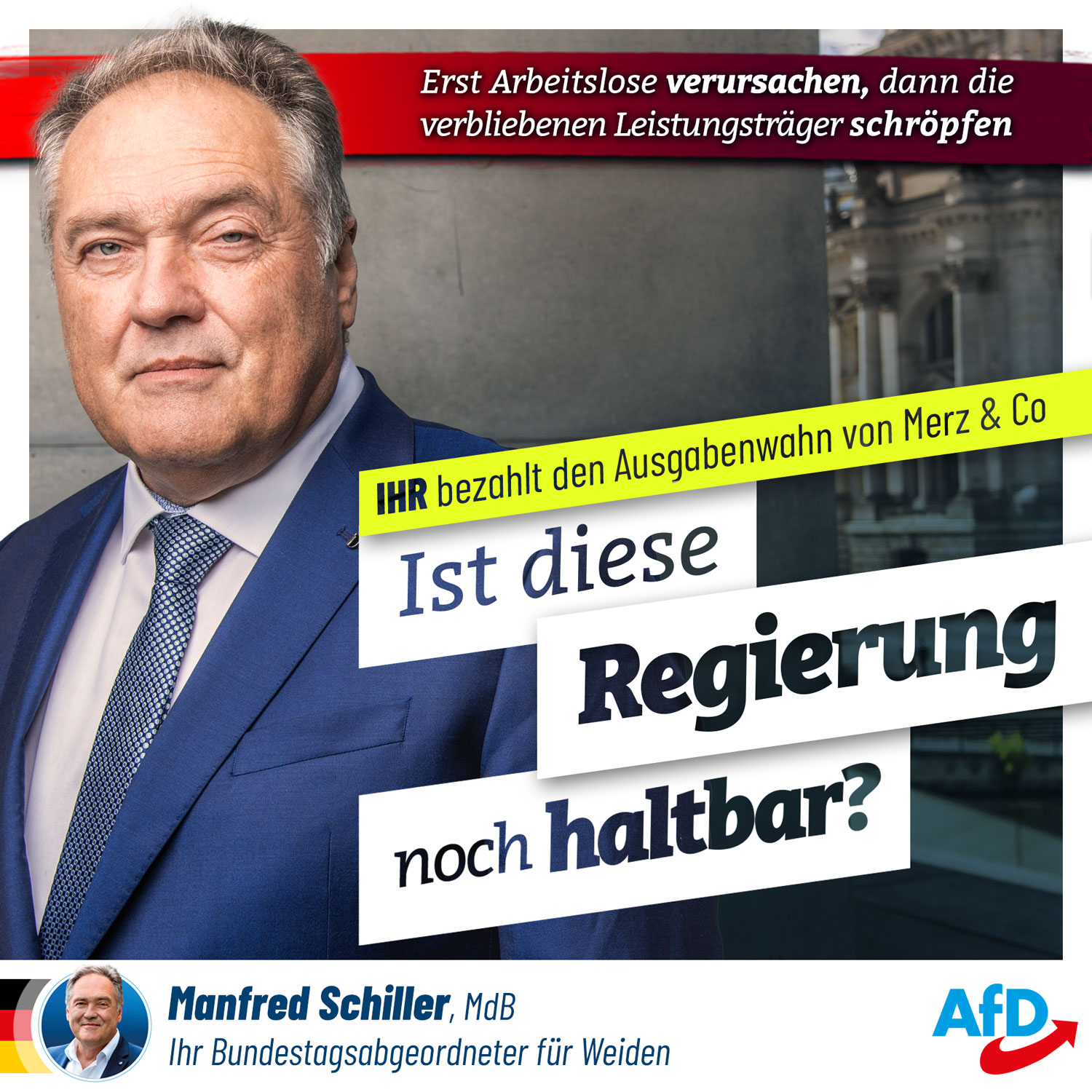 IHR bezahlt den Ausgabenwahnsinn - ist diese Regierung noch haltbar?
