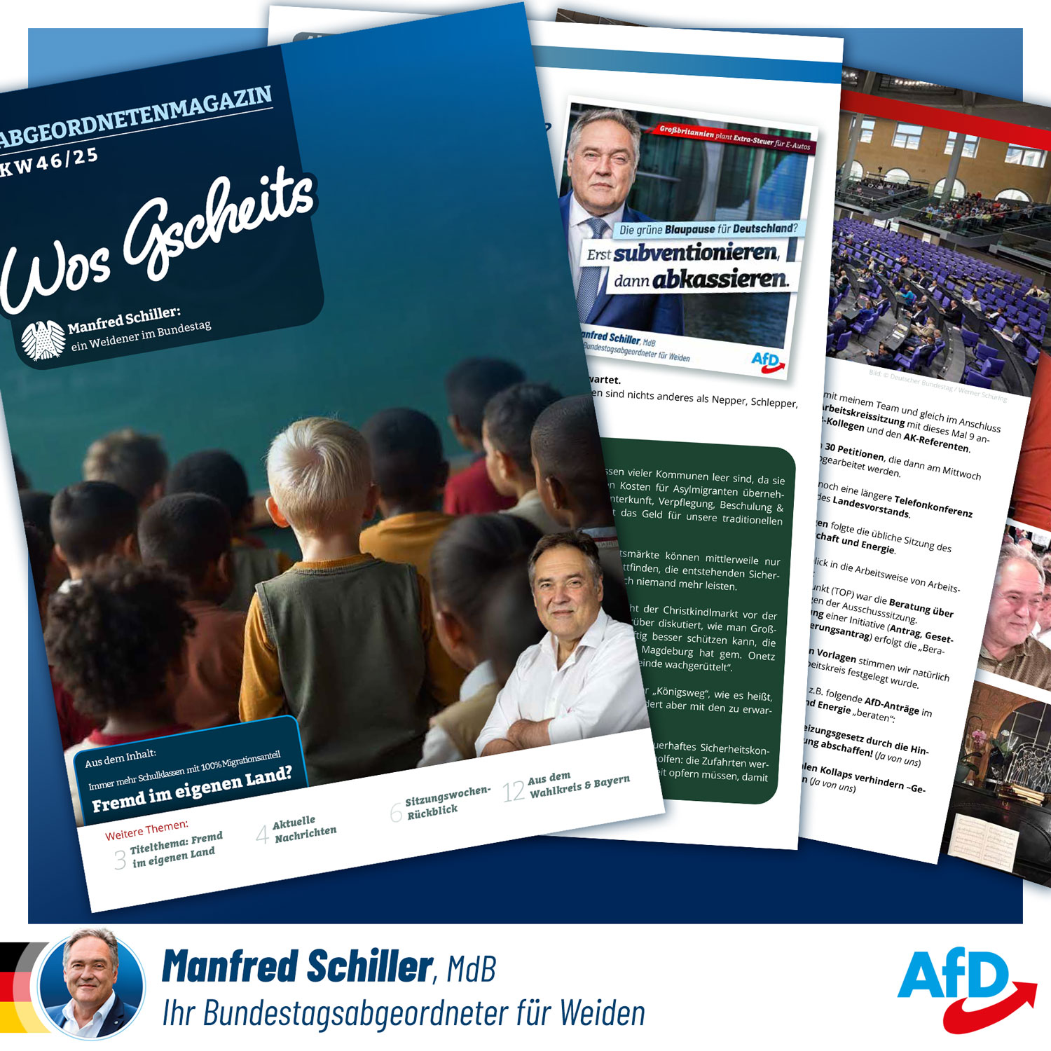Wos Gscheits - Abgeordnetenmagazin von Manfred Schiller MdB