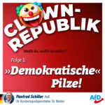 Clown-Republik, Folge 1: Du zahlst für "Demokratische Pilze"