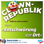 Clownrepublik: Du zahlst für "Entschwörung vor Ort"!