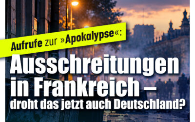 Ausschreitungen in Frankreich – droht das auch Deutschland?